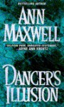 Dancer's Illusion - Ann Maxwell, Gary C. King