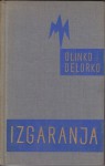 Izgaranja - Olinko Delorko