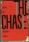 The Chase: A Novel - Horton Foote