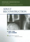 Adult Reconstruction - Daniel J. Berry, Scott P. Steinmann, Paul Tornetta, Thomas A. Einhorn