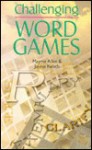 Challenging Word Games - Mayme Allen, Janine Kelsch