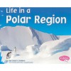 Life in a Polar Region - Carol K. Lindeen