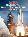 NASA Space Shuttle Transportation System Manual - NASA, Rockwell International