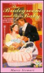 The Bridegroom And The Baby - Marcy Stewart