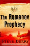 The Romanov Prophecy - Steve Berry