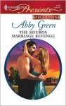 The Kouros Marriage Revenge - Abby Green