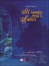 Il vento tra i salici : dal romanzo di Kenneth Grahame. Scampata bella - Michel Plessix, Daniele Brolli, M. Galetti