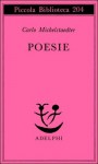 Poesie - Carlo Michelstaedter, Sergio Campailla