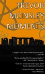 Trevor Mcinsley Moments - Trevor Mcinsley