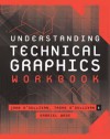 Understanding Technical Graphics - John F. O'Sullivan, Tadhg O'Sullivan, Gabriel Wade