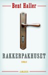 Rakkerpakhuset - Bent Haller