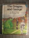 The Dragon and George - James Cressey, Tamasin Cole