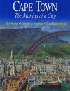 Cape Town: The Making of a City - Nigel Worden