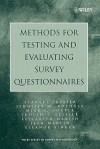 Methods for Testing and Evaluating Survey Questionnaires - Stanley Presser, Mick P. Couper