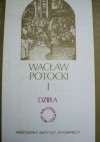 Dzieła t. I - Wacław Potocki