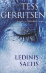 Ledinis šaltis - Vilma Krinevičienė, Tess Gerritsen