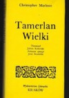 Tamerlan Wielki - Christopher Marlowe