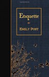 Etiquette - Emily Post