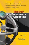 Tools For High Performance Computing: Proceedings Of The 2nd International Workshop On Parallel Tools For High Performance Computing, July 2008, Hlrs, Stuttgart - Michael M. Resch