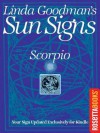 Linda Goodman's Sun Signs: Scorpio (Linda Goodman's Sun Signs Set) - Linda Goodman