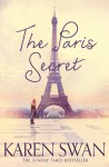 The Paris Secret - Karen Swan