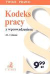 Kodeks pracy z wprowadzeniem - Aneta Flisek, Redakcja: Aneta Flisek, Praca zbiorowa