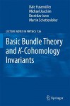 Basic Bundle Theory and K-Cohomology Invariants - Dale Husemoller