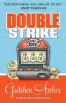 Double Strike (A Davis Way Crime Caper Book 3) - Gretchen Archer