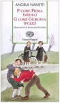 P come Prima (media) G come Giorgina (Pozzi) - Angela Nanetti, Emanuela Bussolati