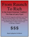 FROM RAUNCH TO RICH IN THE GRAND AMERICAN TRADITION: The Rise of Larry Flynt! - Boyé Lafayette de Mente