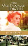 One Thousand Porches - Julie Dewey