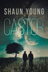 Castor by Shaun Young (2016-06-30) - Shaun Young