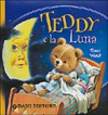 Teddy e la luna - Silvia D'Achille, Tony Wolf