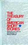 The Treasury Of American Short Stories - Nancy Sullivan