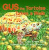 Gus the Tortoise Takes a Walk - Erin Arsenault, Richard Rudnick