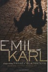 Emil and Karl - Yankev Glatshteyn, Jeffrey Shandler