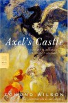 Axel's Castle: A Study of the Imaginative Literature of 1870-1930 - Edmund Wilson, Mary Gordon