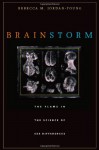 Brain Storm: The Flaws in the Science of Sex Differences - Rebecca M. Jordan-Young