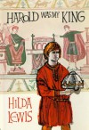 Harold Was My King - Hilda Lewis