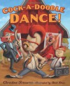 Cock-a-Doodle Dance! - Christine Fagan-Tricarico, Rich Deas