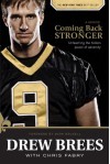 Coming Back Stronger: Unleashing the Hidden Power of Adversity - Drew Brees, Chris Fabry, Mark Brunell