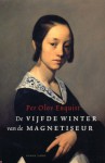 De vijfde winter van de magnetiseur - Per Olov Enquist