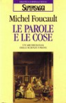 Le parole e le cose. Un'archeologia delle scienze umane - Michel Foucault, Emilio Panaitescu, Georges Canguilhem