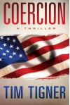 Coercion - Tim Tigner