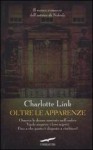 Oltre le apparenze - Charlotte Link