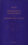 Kristenheten eller Europa, Hymner till natten - Novalis, Percival, Jonas Ellerström, Sven Christen Swahn