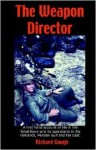 The Weapon Director - Richard Gough