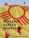 Balloon Safety Seminars - Charles M. Carrillo