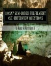 110 SAP SCM-Order Fulfilment (SD) Interview Questions: with Answers & Explanations (Volume 2) - S. Kaur, Kristine K