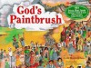 God's Paintbrush - Sandy Eisenberg Sasso